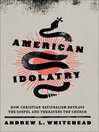 Cover image for American Idolatry